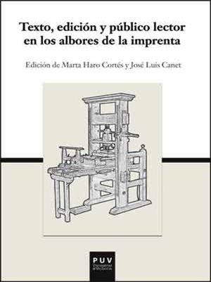 cover image of Texto, edición y público lector en los albores de la imprenta